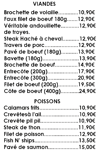 brochettes de volaille, filet de boeuf, andouillette, travers de porc, bavette, brochette, cote de boeuf, calamar, crevettes à l'ail, crevettes pil pil, fish n' ships, steak de thon, filet de poisson